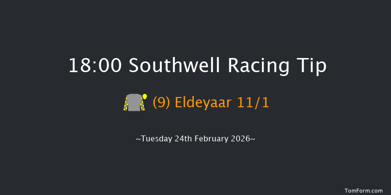 Southwell 18-00 (Class 6) 6f Fri 20th Feb 2026