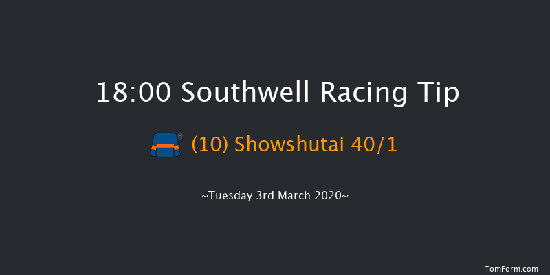 BetYourWay At Betway Handicap Southwell 18:00 Handicap (Class 6) 12f Sat 29th Feb 2020