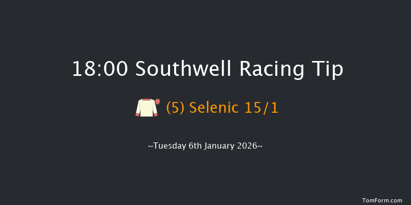 Southwell 18-00 (Class 5) 11f Sun 4th Jan 2026