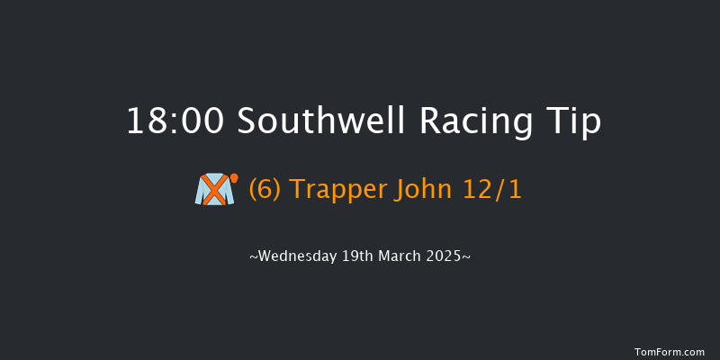Southwell  18:00 Handicap (Class 5) 11f Mon 17th Mar 2025