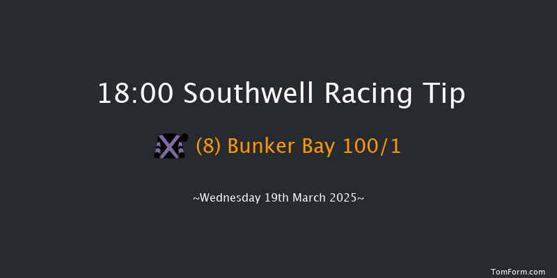 Southwell  18:00 Handicap (Class 5) 11f Mon 17th Mar 2025