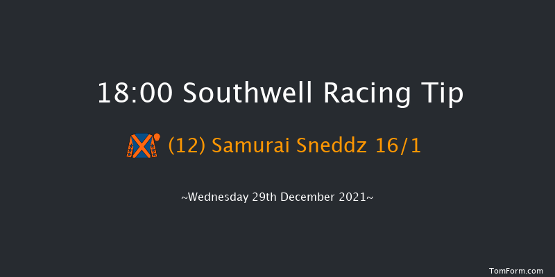 Southwell 18:00 Handicap (Class 6) 8f Wed 22nd Dec 2021