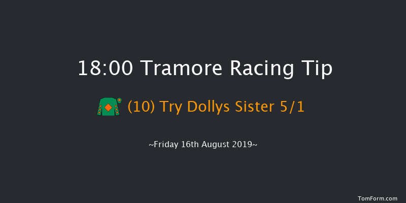 Tramore 18:00 Maiden Hurdle 20f Thu 15th Aug 2019