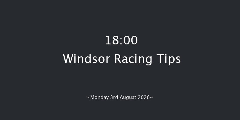 Windsor 18-00 (Class 5) 11f Mon 27th Jul 2026