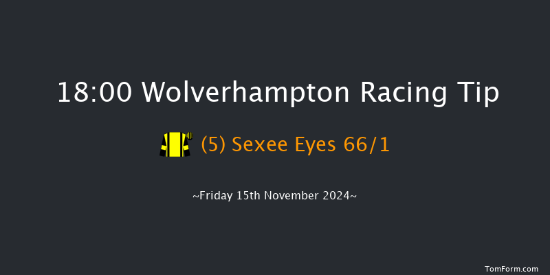 Wolverhampton  18:00 Stakes (Class 5) 9f Mon 11th Nov 2024