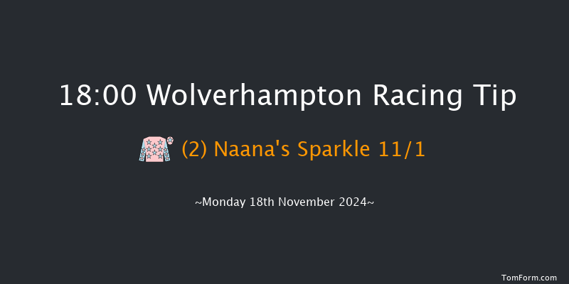 Wolverhampton  18:00 Stakes (Class 5) 6f Sat 16th Nov 2024