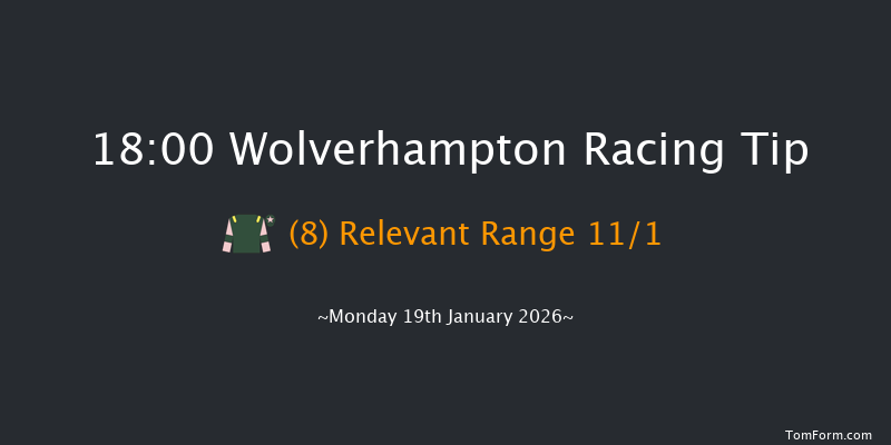 Wolverhampton 18-00 (Class 6) 9f Fri 16th Jan 2026