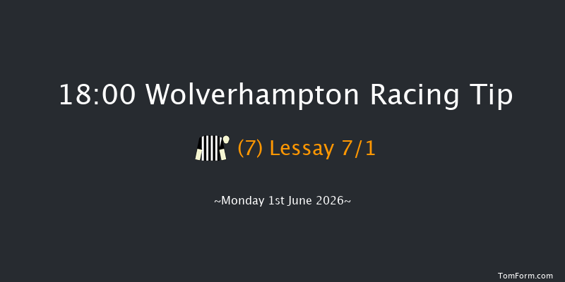 Wolverhampton 18-00 (Class 6) 7f Fri 29th May 2026