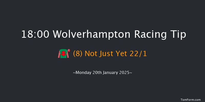 Wolverhampton  18:00 Handicap (Class 5) 6f Sat 18th Jan 2025