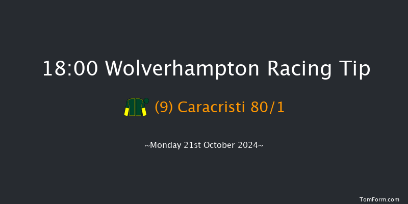Wolverhampton  18:00 Handicap (Class 6) 10f Sat 19th Oct 2024