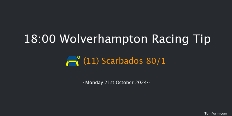 Wolverhampton  18:00 Handicap (Class 6) 10f Sat 19th Oct 2024