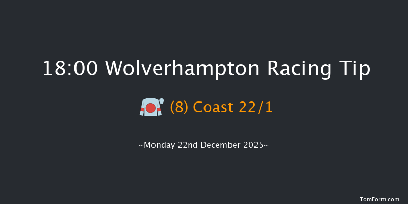 Wolverhampton 18-00 (Class 6) 5f Sat 20th Dec 2025