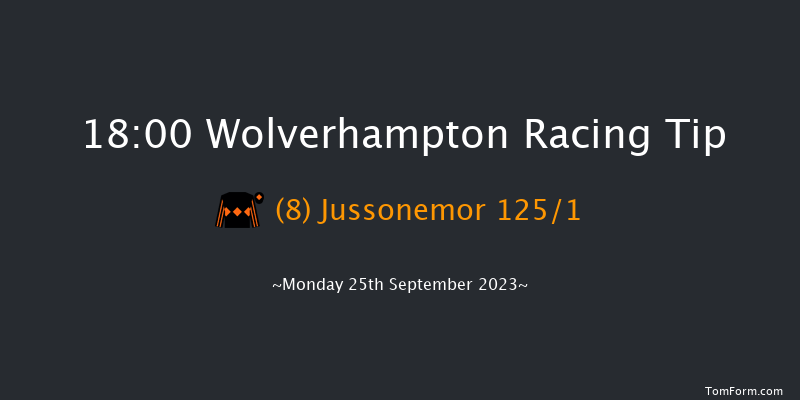 Wolverhampton 18:00 Stakes (Class 5) 6f Sat 23rd Sep 2023