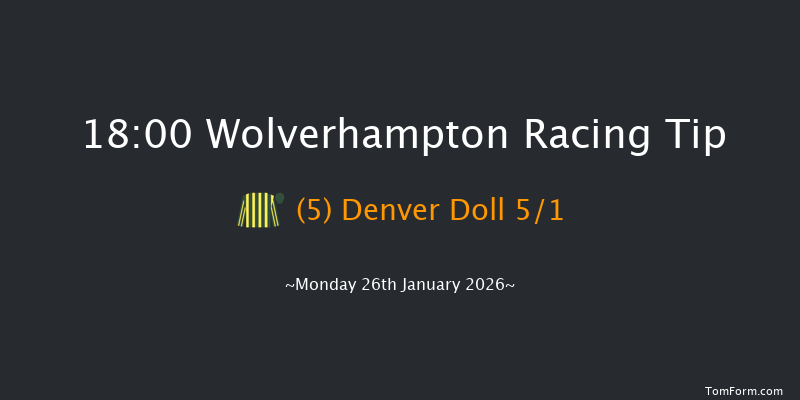 Wolverhampton 18-00 (Class 4) 7f Fri 23rd Jan 2026