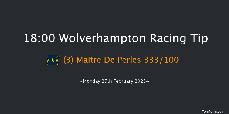 Wolverhampton 18:00 Handicap (Class 6) 12f Fri 24th Feb 2023
