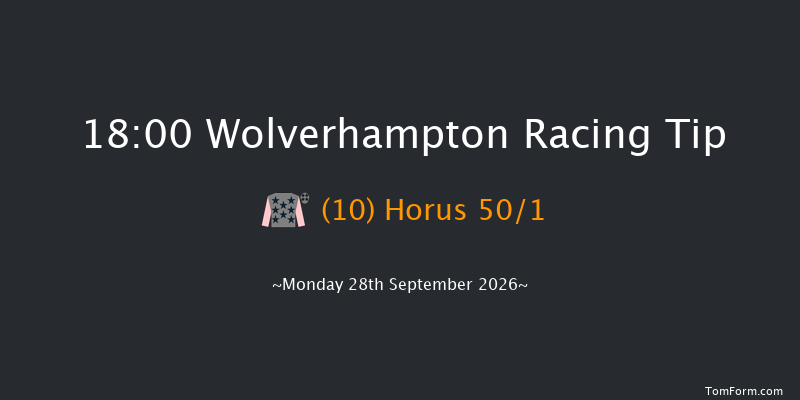 Wolverhampton 18-00 (Class 6) 7f Mon 21st Sep 2026