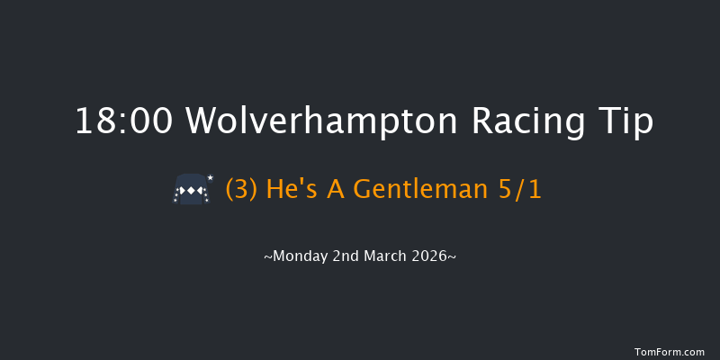 Wolverhampton 18-00 (Class 5) 8f Fri 27th Feb 2026