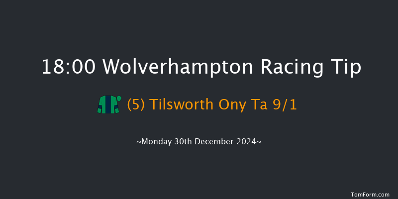 Wolverhampton  18:00 Handicap (Class 6) 6f Fri 27th Dec 2024
