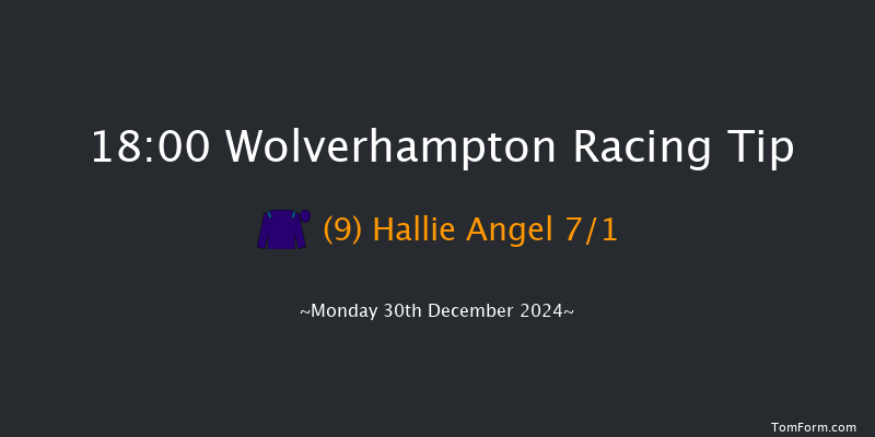 Wolverhampton  18:00 Handicap (Class 6) 6f Fri 27th Dec 2024