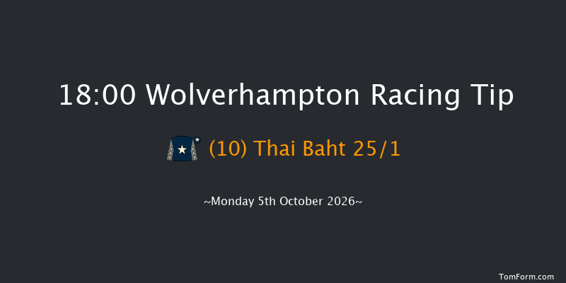 Wolverhampton 18-00 (Class 5) 6f Fri 2nd Oct 2026