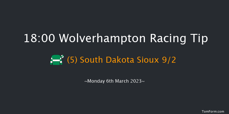 Wolverhampton 18:00 Handicap (Class 6) 6f Sat 4th Mar 2023