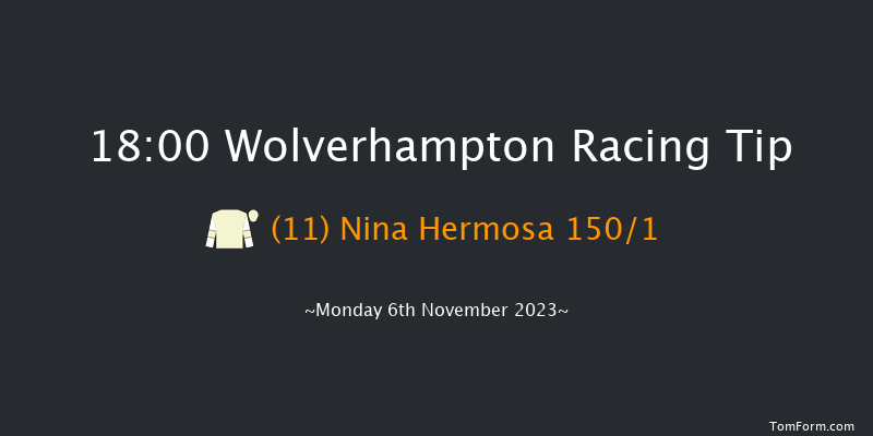 Wolverhampton 18:00 Maiden (Class 5) 6f Thu 2nd Nov 2023