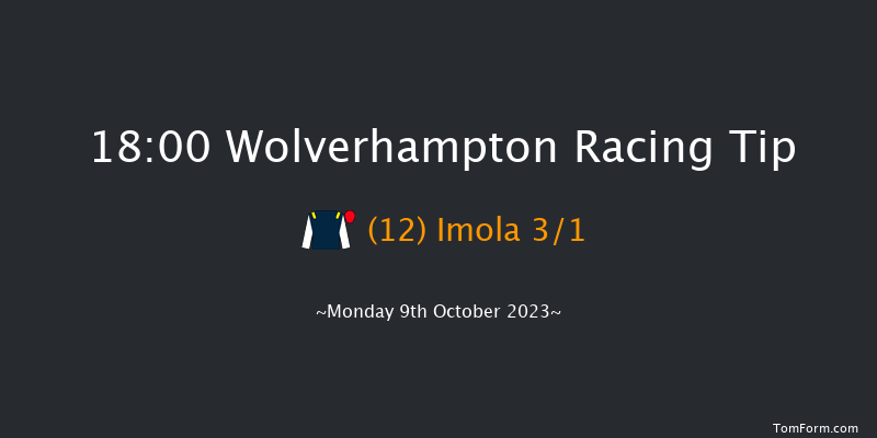 Wolverhampton 18:00 Maiden (Class 5) 6f Sat 7th Oct 2023