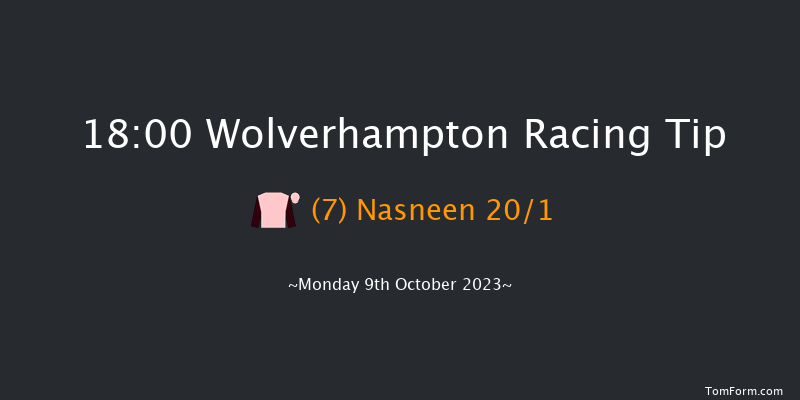 Wolverhampton 18:00 Maiden (Class 5) 6f Sat 7th Oct 2023