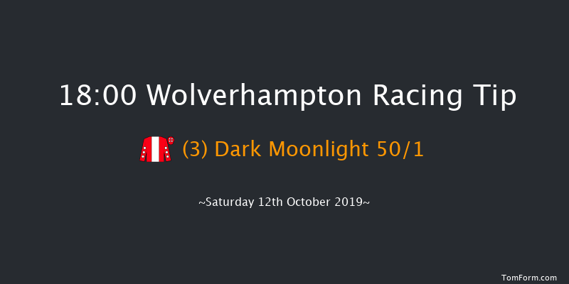 Wolverhampton 18:00 Seller (Class 5) 6f Sat 5th Oct 2019