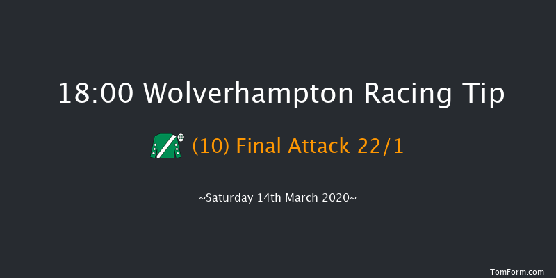 Heed Your Hunch At Betway Handicap (Div 2) Wolverhampton 18:00 Handicap (Class 6) 10f Mon 9th Mar 2020