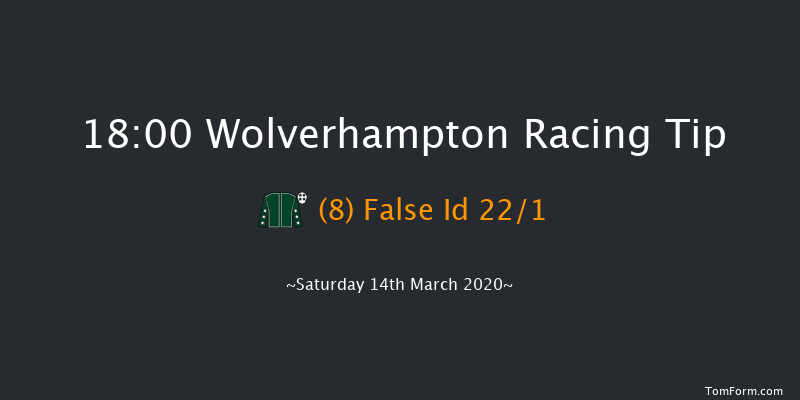 Heed Your Hunch At Betway Handicap (Div 2) Wolverhampton 18:00 Handicap (Class 6) 10f Mon 9th Mar 2020