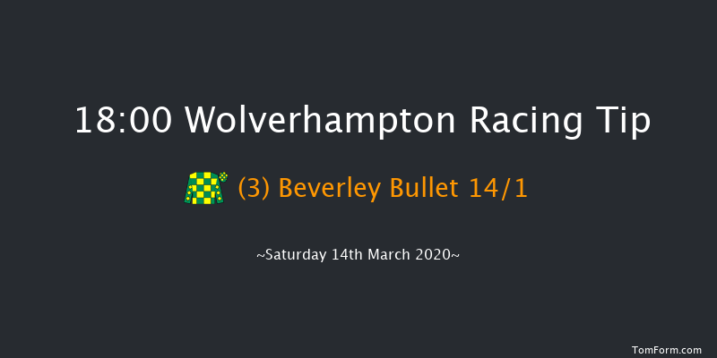 Heed Your Hunch At Betway Handicap (Div 2) Wolverhampton 18:00 Handicap (Class 6) 10f Mon 9th Mar 2020