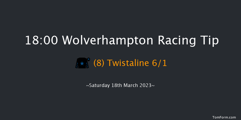 Wolverhampton 18:00 Stakes (Class 6) 9.5f Fri 17th Mar 2023