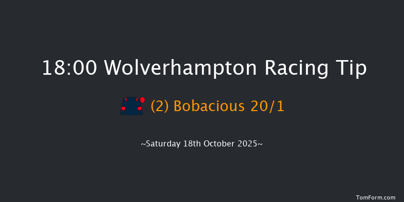 Wolverhampton 18-00 (Class 5) 9f Sat 11th Oct 2025