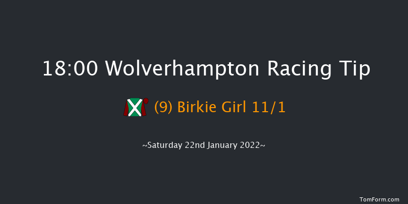 Wolverhampton 18:00 Handicap (Class 6) 12f Mon 17th Jan 2022