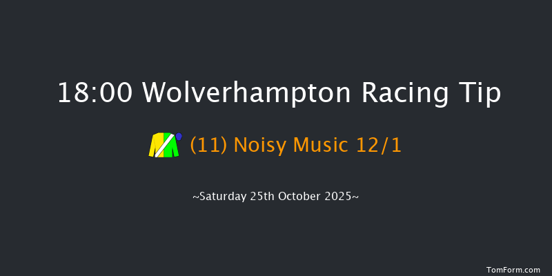 Wolverhampton 18-00 (Class 5) 7f Mon 20th Oct 2025