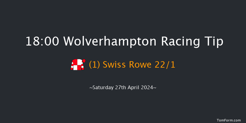 Wolverhampton  18:00 Handicap (Class 6) 7f Tue 23rd Apr 2024