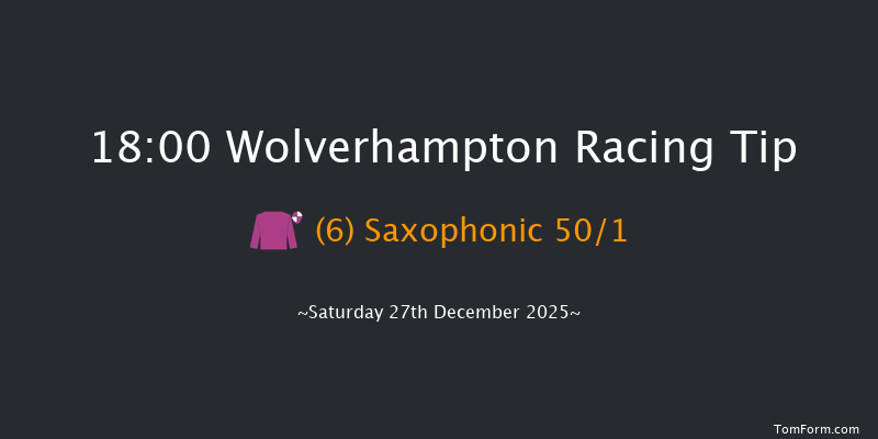 Wolverhampton 18-00 (Class 4) 8f Fri 26th Dec 2025