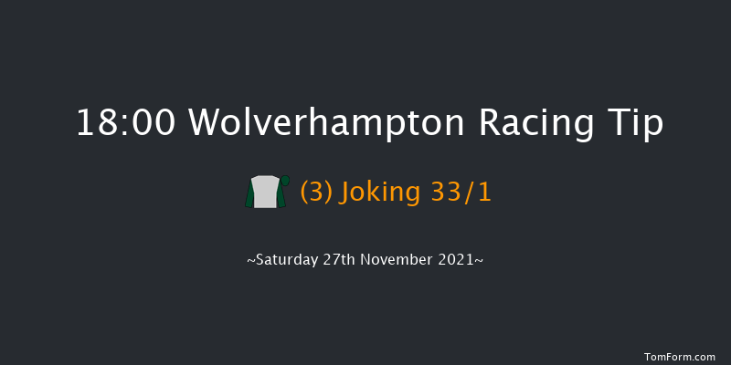 Wolverhampton 18:00 Stakes (Class 4) 7f Thu 25th Nov 2021