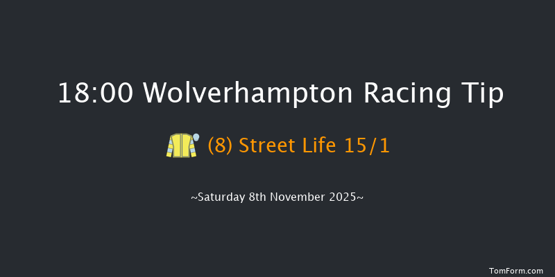 Wolverhampton 18-00 (Class 6) 5f Tue 4th Nov 2025