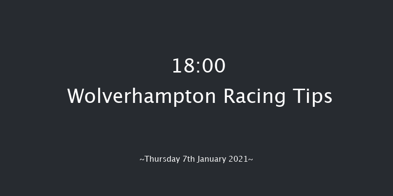 Bombardier 'March To Your Own Drum' Handicap Wolverhampton 18:00 Handicap (Class 6) 8.5f Wed 6th Jan 2021