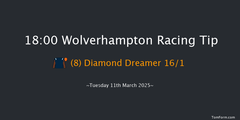 Wolverhampton  18:00 Handicap (Class 5) 6f Sat 8th Mar 2025