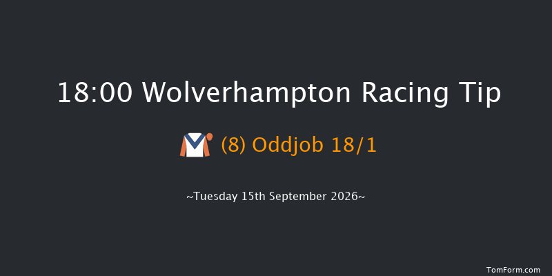 Wolverhampton 18-00 (Class 4) 6f Mon 7th Sep 2026