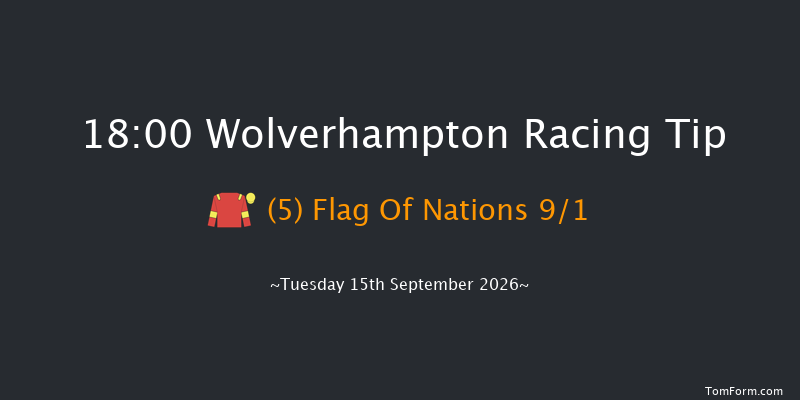 Wolverhampton 18-00 (Class 4) 6f Mon 7th Sep 2026