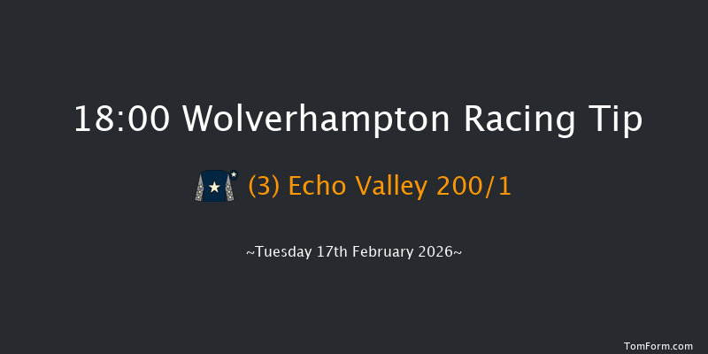 Wolverhampton 18-00 (Class 4) 9f Mon 16th Feb 2026