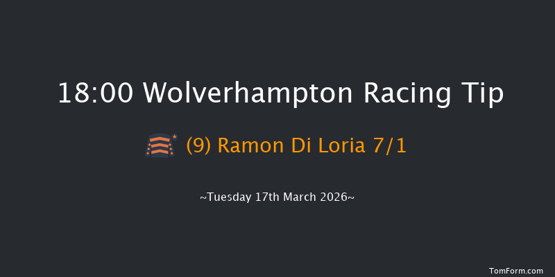 Wolverhampton 18-00 (Class 6) 7f Mon 16th Mar 2026