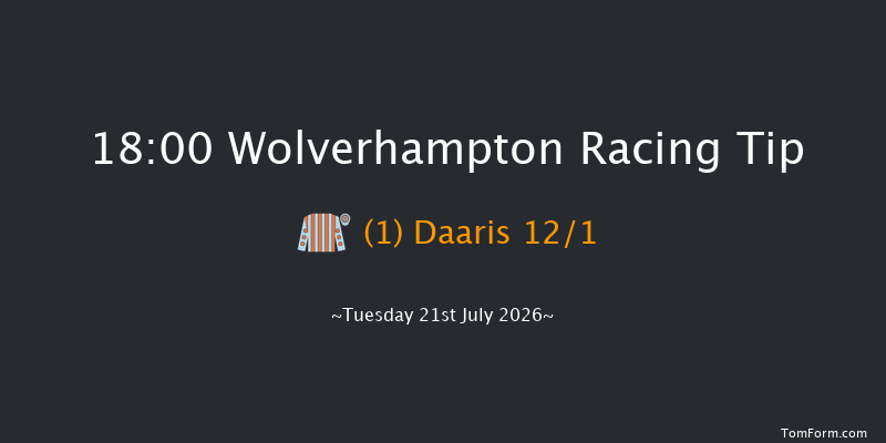 Wolverhampton 18-00 (Class 6) 13f Fri 17th Jul 2026