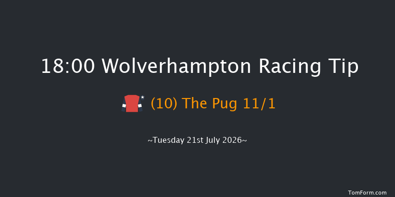 Wolverhampton 18-00 (Class 6) 13f Fri 17th Jul 2026