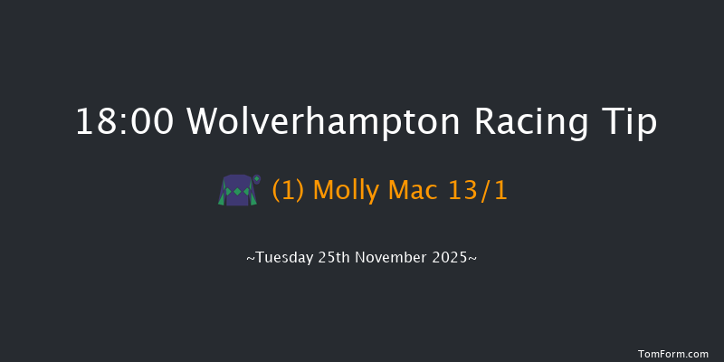 Wolverhampton 18-00 (Class 6) 7f Mon 24th Nov 2025