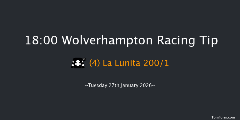 Wolverhampton 18-00 (Class 6) 5f Mon 26th Jan 2026